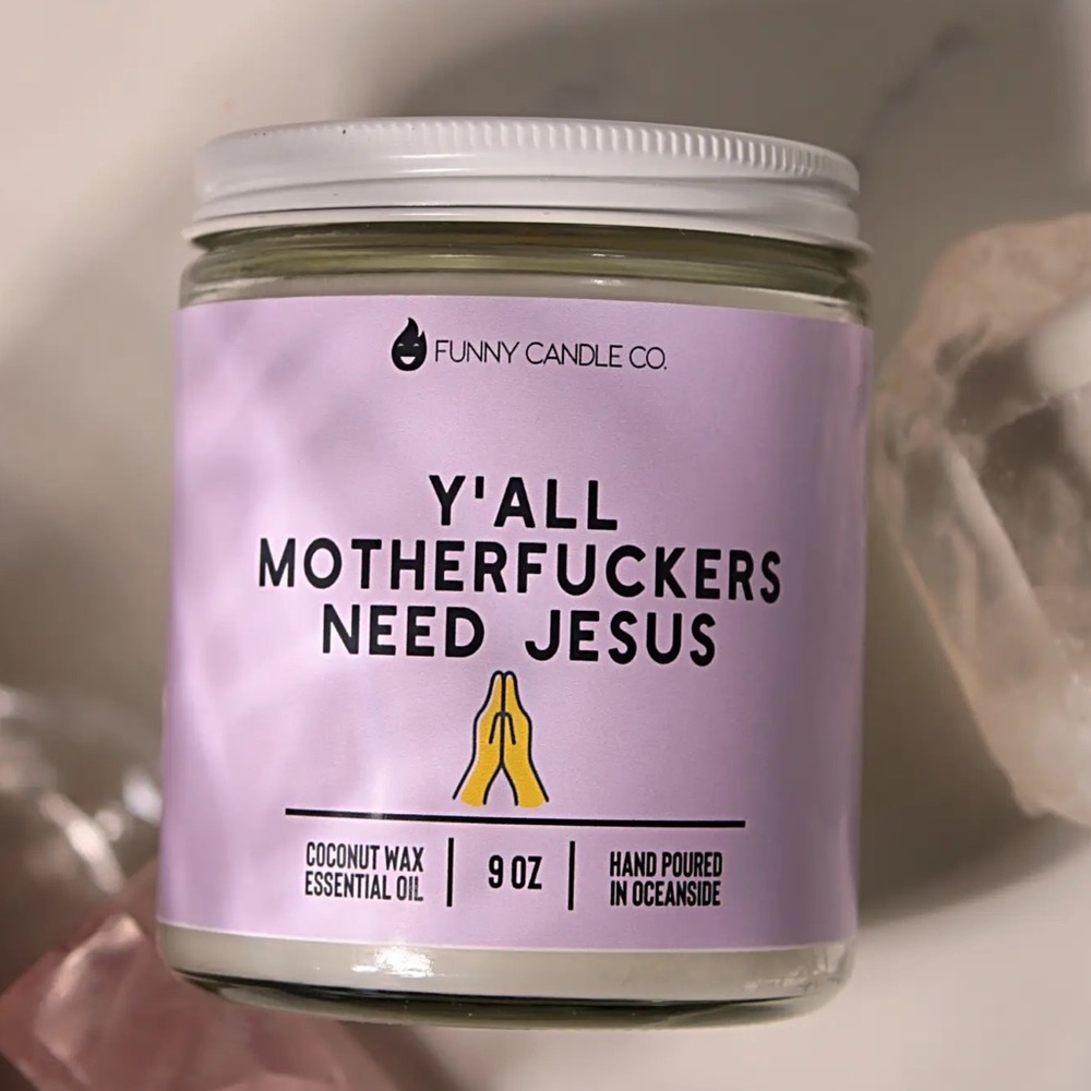 Best Seller! Funny Flames Ya’ll Need Jesus Hilarious Gift Idea Coconut Candle